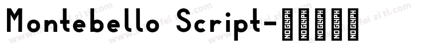 Montebello Script字体转换